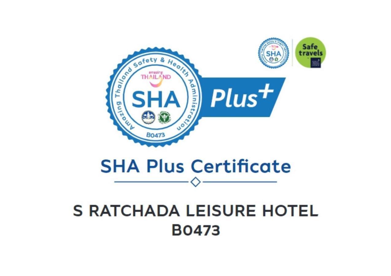 S Ratchada Leisure Hotel - Sha Plus Bangkok Kültér fotó SHA Plus certificate